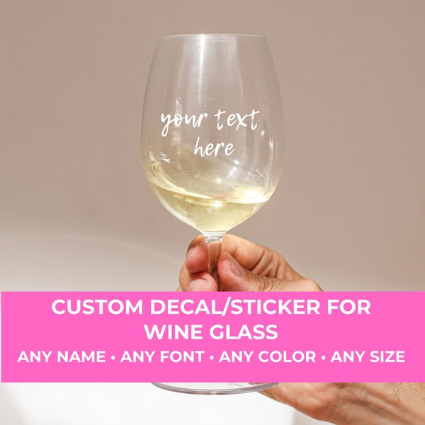 Custom wine glass decal • Custom sticker for drinking glass