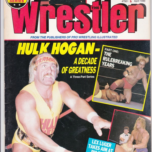 The Wrestler Magazine April 1990 Wrestling Hulk Hogan Decade of Greatness WWF