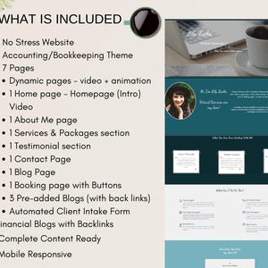 May include: A website mockup for an accounting and bookkeeping business. The website features a teal color scheme with a photo of a woman and a cup of coffee. The text "What is Included" is highlighted in black. The website includes a home page, about me page, services and packages section, testimonial section, contact page, blog page, booking page, pre-added blogs, and an automated client intake form.