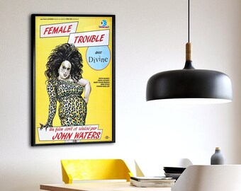 Female Trouble -- 11" x 17" Deluxe Poster Art Print || Divine and John Waters!