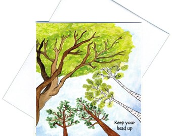 Keep Your Head Up - Greeting Card
