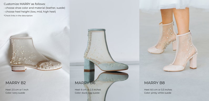 Puede incluir: Tres pares de botines etiquetados como MARRY B2, B6 y B8. MARRY B2 es de ante marfil con tac&oacute;n de 2,5 cm. MARRY B6 es de ante azul huevo de pato con tac&oacute;n de 6 cm. MARRY B8 es de ante blanco rosado con tac&oacute;n de 8,5 cm, todos con malla y perlas.