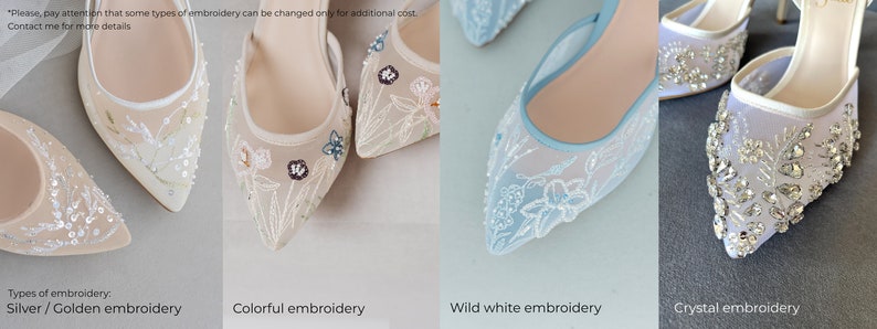 May include: Four pairs of pointed-toe heels featuring sheer mesh uppers with distinct embellishments: silver and golden embroidery, colorful floral embroidery, wild white embroidery, and crystal beadwork. Text reads: Please, pay attention that some types of embroidery can be changed only for additional cost. Contact me for more details. Types of embroidery: Silver / Golden embroidery, Colorful embroidery, Wild white embroidery, Crystal embroidery.