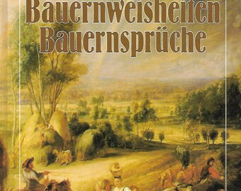 Bauernregeln, Bauernweisheiten, Bauernsprüche, Buch von Georg Haddenbach