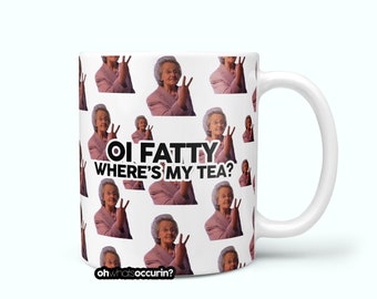 Oi fatty where's my tea Doris Swearing Mug,doris gavin and stacey,gavin and stacey,funny mug,welsh mug,welsh gifts,barry island
