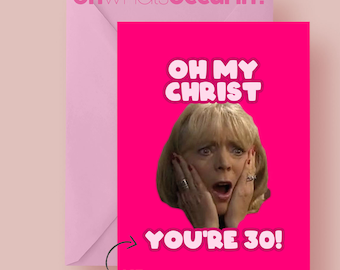 Oh my christ you're AGE card, pam gavin and stacey, gavin and stacey, birthday card, funny birthday card, barry island