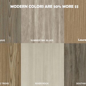 May include: A display of six wood-look samples with different grain patterns and colors. The samples are labeled "New Wave," "Summertime Blues," "Laurentian 556," "Treasure Trove," "River Rock," and "Southwester." The text "MODERN COLORS ARE 50% MORE $$" is at the top.