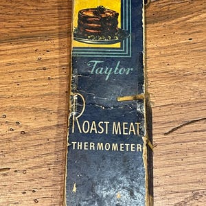 Antique Taylor Instruments Roast Meat Thermometer