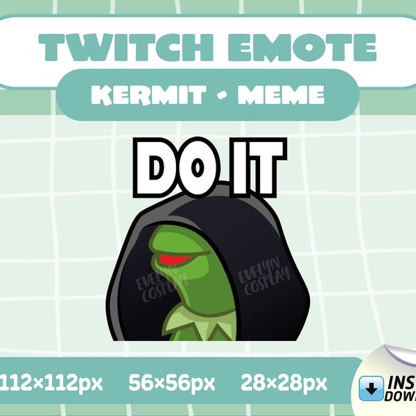 Twitch Emote - Kermit "DO IT" - Meme - Dark Side