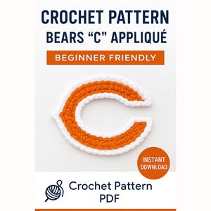 Peut inclure: Un patron de crochet pour une applique en forme de "C", avec le texte "CROCHET PATTERN BEARS 'C' APPLIQUÉ" et "BEGINNER FRIENDLY". Le motif présente une lettre "C" orange et blanche. Les mots "INSTANT DOWNLOAD" et "Crochet Pattern PDF" sont également visibles.