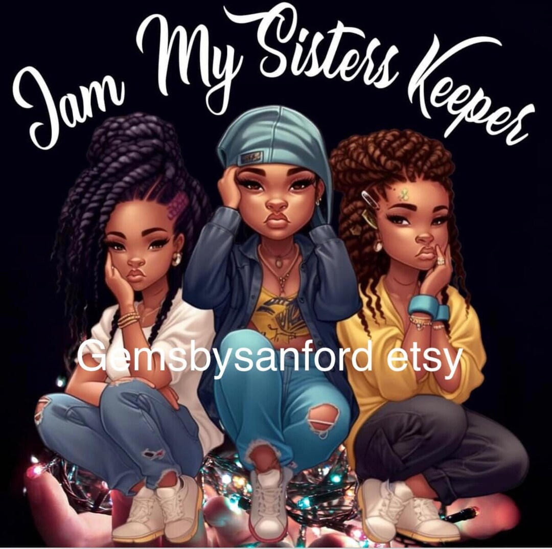 Iam My Sisters Keeper Png for Download Only Sublimation Only. Etsy