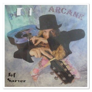 Penny Arcane Jef Sarver  Audio CD Art Rock, Psychedelic Rock 2000 Shaved Cat Records B000G1IL4K