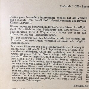 May include: A black and white photo of a page from a book about the construction of Neuschwanstein Castle in Germany. The text describes the castle's construction and the people involved in the project. The text includes the words "Ma&szlig;stab 1: 200" and "Bauanleitung".