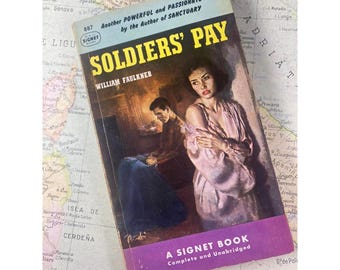 First Printing 1951 Signet Books Soldiers Pay By William Faulkner Paperback