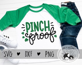 Pinch Proof SVG, Kids St Patricks Day SVG, St Paddys Day SVG, Kids Saint Patricks Day svg, Pinches Get Stitches svg, No Pinching svg dxf png