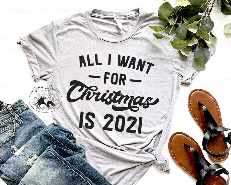 Download All I Want for Christmas is 2021 svg Funny Christmas 2020 ...