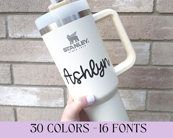 Custom Name Stanley Decal Sticker Personalized Tumbler Cup 