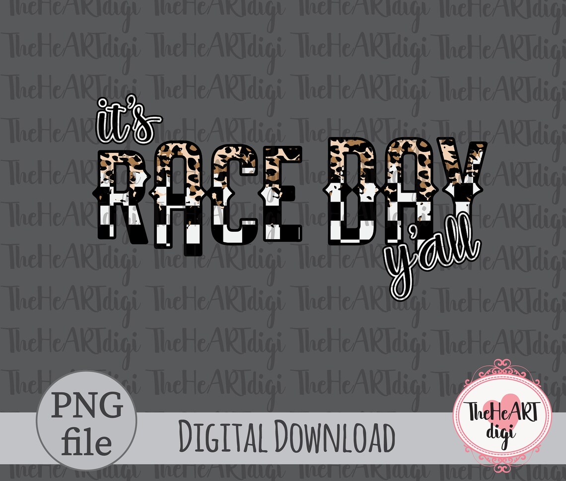 It's a Race Day Y'all PNG Its a Race Day Yall | Etsy