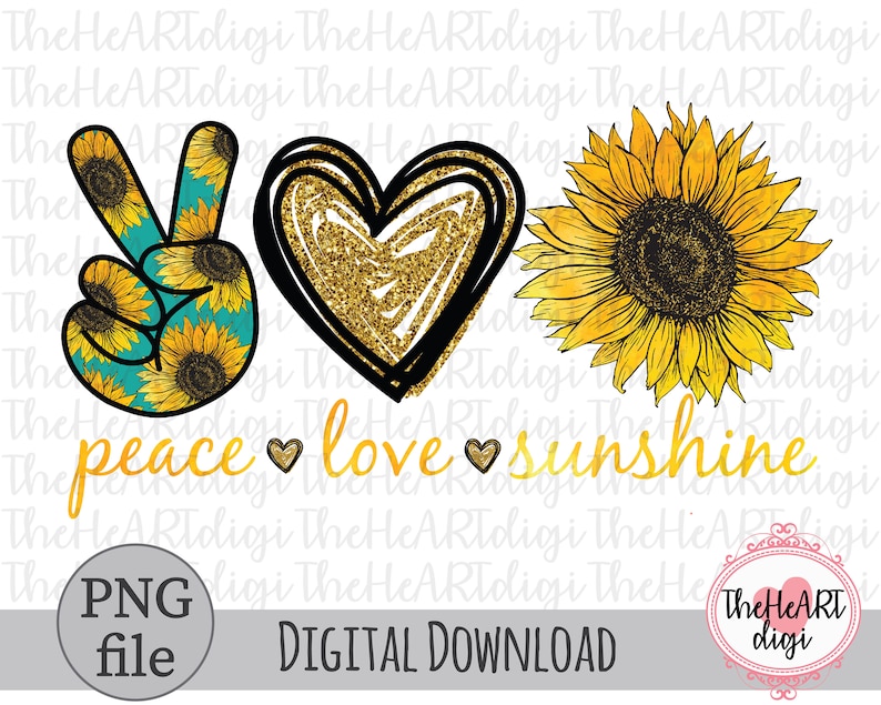 Download Peace Love Sunshine Sublimation Design Sunflower Png | Etsy