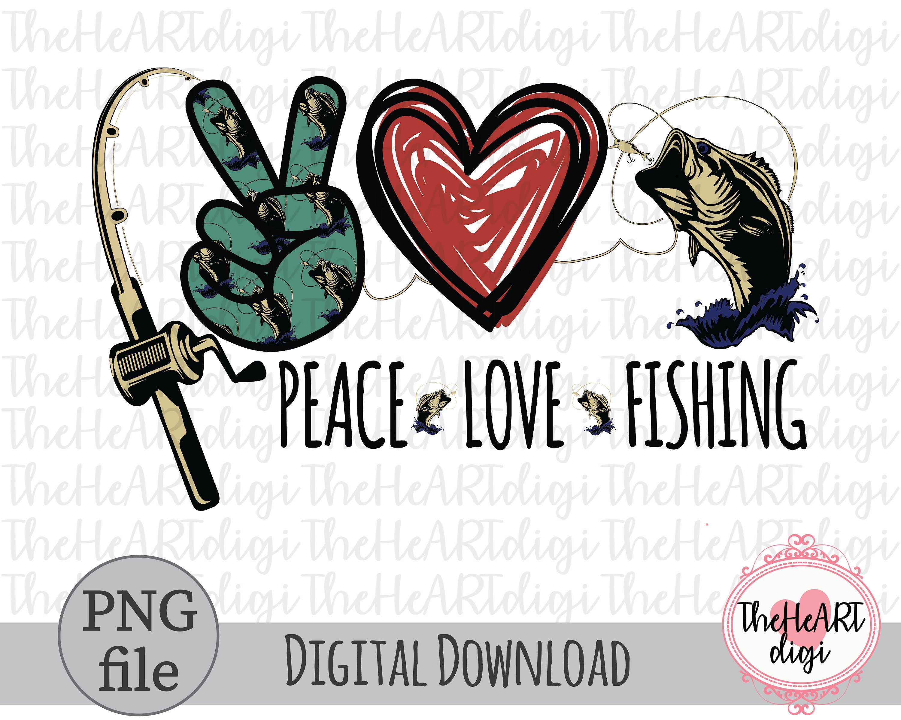 Download Peace Love Fishing Sublimation Design Fishing png Fishing | Etsy