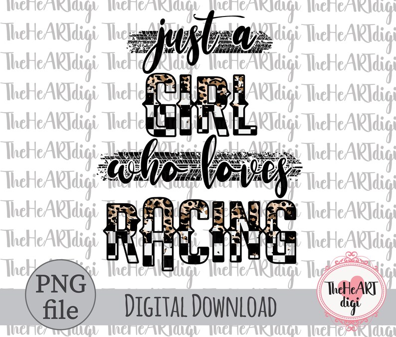 Just a Girl Who Loves Racing PNG Love Racing Tire Tracks Etsy