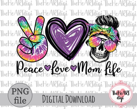 Download Peace Love Mom