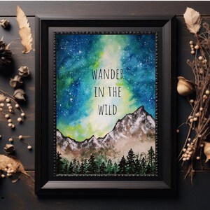 A4 Acuarela Galaxy Mountain art Print "Wander in the wild" inspirador pasión por los viajes arte Impresión, decoración del hogar, cartel motivacional