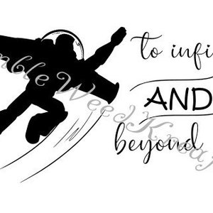 Toy Story Buzz Lightyear &#39;To Infinity and Beyond&#39; SVG, JPG, PNG downloadable decal file