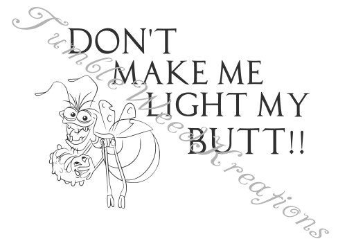 Princess and the Frog 'Don't Make Me Light My Butt!!!' Raymond, Ray Ray, Lightening Bug SVG