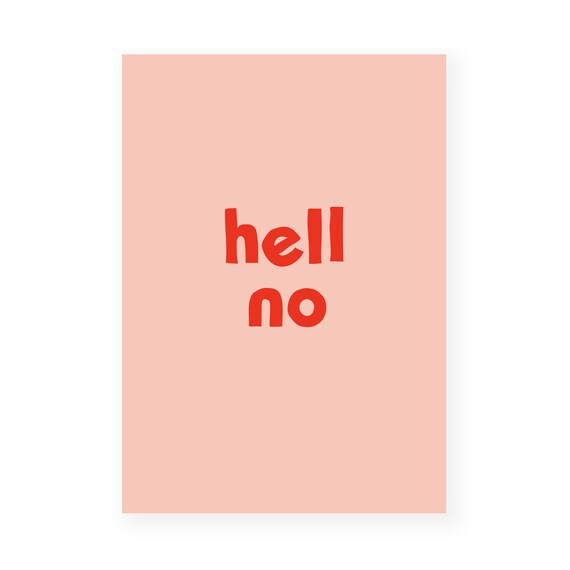 Hell No Printable Abstract Artwork Poster Wall Art Print Etsy