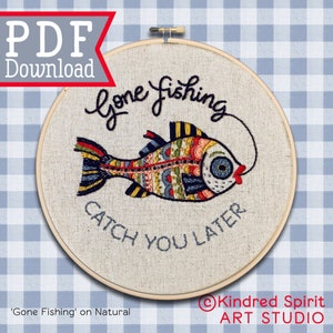 Hand Embroidery Design ; Gone Fishing ;  Instant PDF printable download ; Fish Needlepoint ; Retirement Gift for Dad