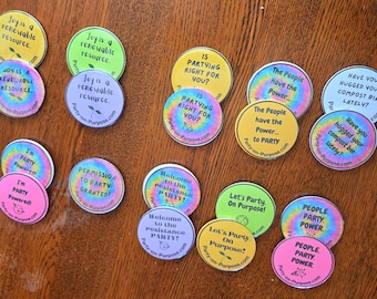 Party on Purpose Pin Button — Choose Your Slogan