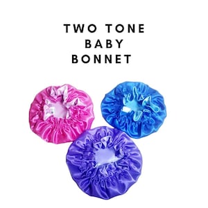 Two Tone Bonnets, Baby Satin Bonnet for Girls ,Adjustable Infant Bonnet for Curly Hair, Newborn to Toddler Sleep Cap