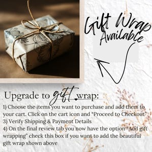 Gift wrap Available for purchase at time of checkout. Your item will be wrapped in tan paper with black botanical print handtied with a twine bow.