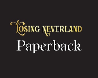Brittany Montgomery edition of Losing Neverland PAPERBACK