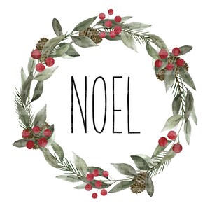 Noel Wreath Sign / Digital Print / Instant Download / Watercolor / Holiday Sign / PNG File