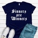 Sinners Are Winners Unisex Tee Sinners Witchy Witch Punk | Etsy