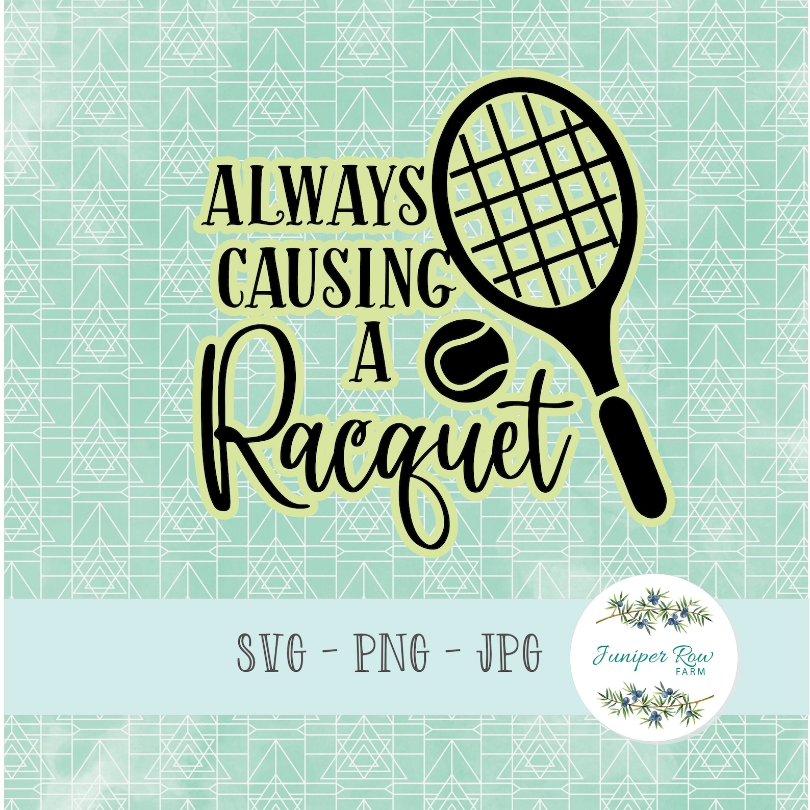 Causing a Racquet Tennis Digital File svg png jpg cricut | Etsy