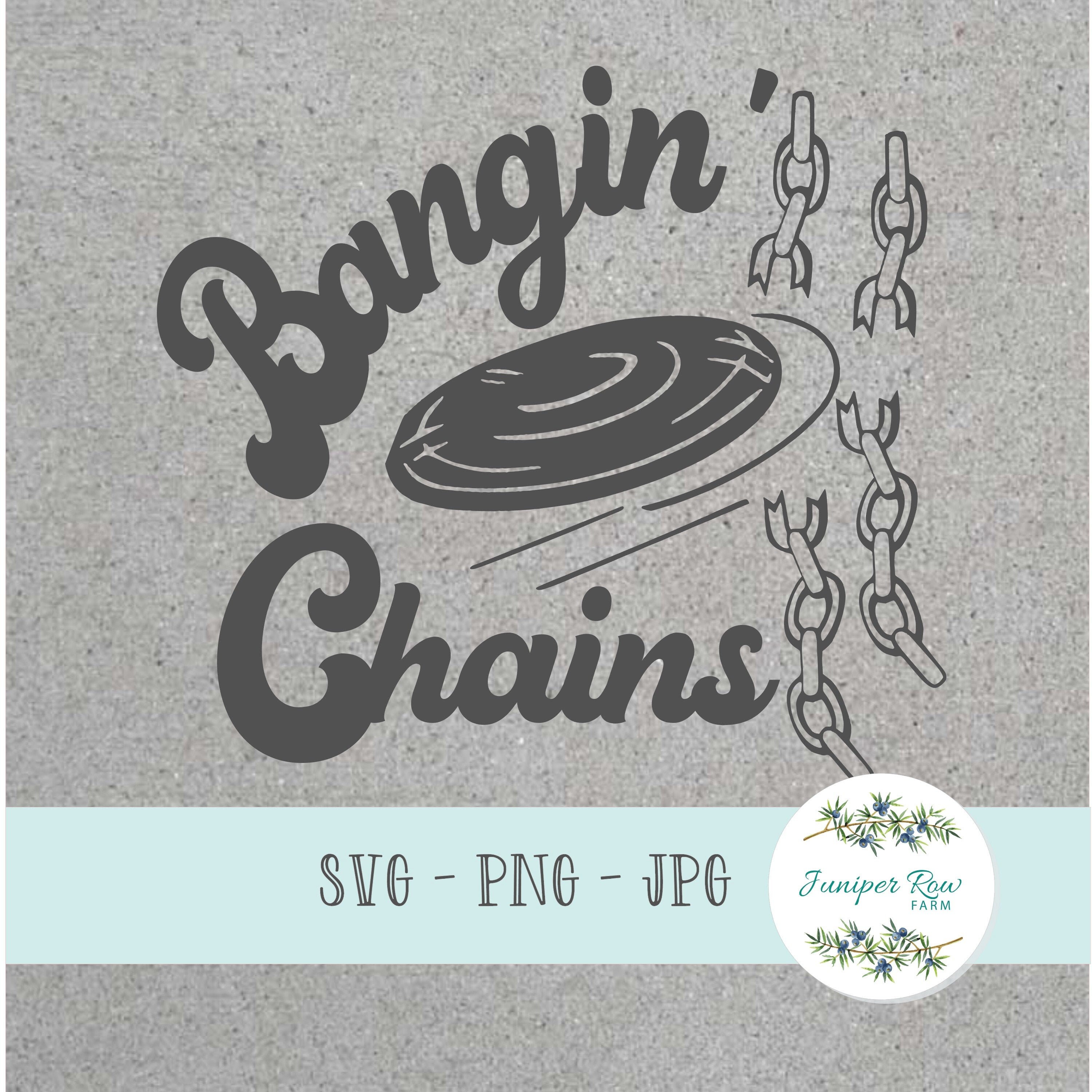 Disc Golf Digital File Svg Png Jpg Banging Chains Cricut Etsy