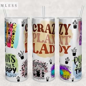 Plant Lover Tumbler Wrap, Seamless Tumbler Sublimation Design, 20oz Skinny Tumbler PNG File, Crazy Plant Lady Tumbler PNG