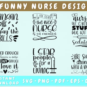Lustige Krankenschwester Zitate SVG Bundle, 6 Designs, lustige Krankenschwester Sprüche SVG, Krankenschwester Shirt SVG, Es tut mir leid die nette Krankenschwester ist im Urlaub SVG, Png