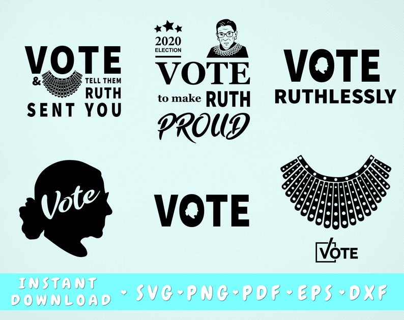 Download RBG Vote Svg Bundle 6 Designs Election 2020 Svg Ruth Bader ...