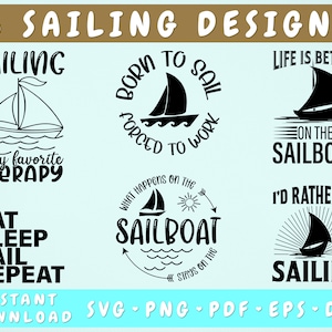 Sailing Quotes SVG Bundle, 6 Designs, Sailing Sayings SVG, Sailing Is My Favorite Therapy SVG, Born To Sail Forced To Work Svg, Png