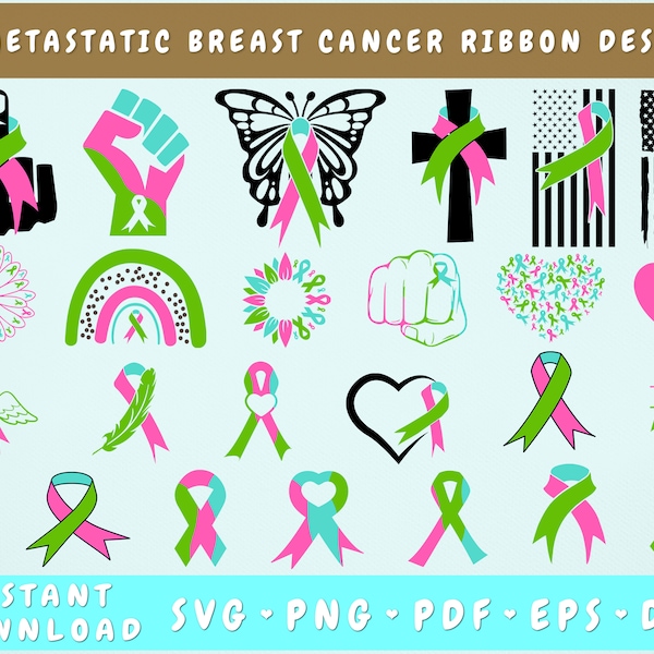 Metastatic Breast Cancer Ribbon SVG Bundle, 25 Designs, Pink, Green & Teal Ribbon PNG, Metastatic Breast Cancer Clipart