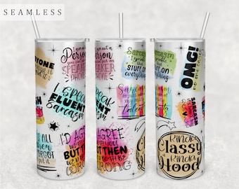 Sarcastic Quotes Tumbler Wrap, Seamless Tumbler Sublimation Design, 20oz Skinny Tumbler PNG File, Sarcastic Sayings Tumbler PNG, Sassy PNG