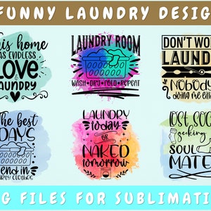 Funny Laundry Sublimation Designs Bundle, 6 Designs, Funny Laundry PNG Files, Laundry Room PNG, Laundry Today Or Naked Tomorrow PNG