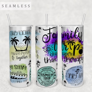 Family Trip Tumbler Wrap, 20oz Skinny Tumbler PNG File, Seamless Tumbler Sublimation Design, Family Vacation Tumbler PNG