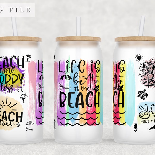 Beach Quotes Libbey Glass Can Wrap, 16oz Glass Can PNG File, Beach Sayings Glass Can Sublimation Design, Beach Vibes Glass Can Wrap