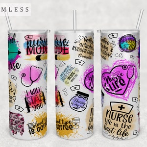 Nurse Quotes Tumbler Wrap, Seamless Tumbler Sublimation Design, 20oz Skinny Tumbler PNG File, Nurse Sayings Tumbler PNG, Nursing PNG