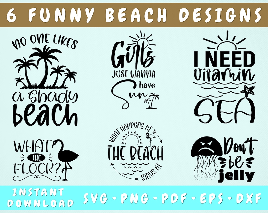 Funny Beach SVG Bundle, 6 Designs, Beach Quotes SVG, Beach Sayings SVG
